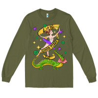 Army Green let the good times roll (2) Long Sleeve Tee - CowGirlArtShop