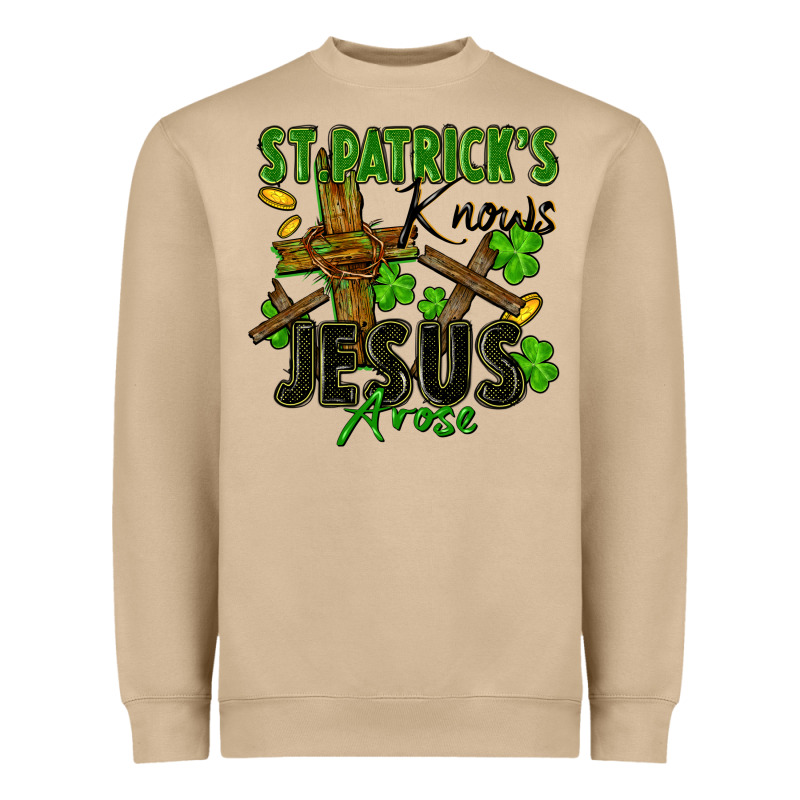 St. Patrick's Knows Jesus Arose Heavyweight Sweatshirt by FaDigitalArtStudio | Teevron