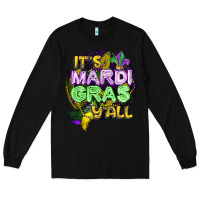 Black its mardi gras yall Long Sleeve Tee - CowGirlArtShop