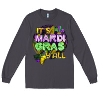 Smoke its mardi gras yall Long Sleeve Tee - CowGirlArtShop
