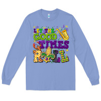 Colony Blue let the good times roll Long Sleeve Tee - CowGirlArtShop