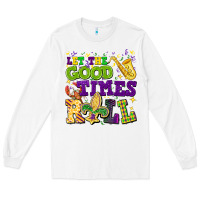 White let the good times roll Long Sleeve Tee - CowGirlArtShop