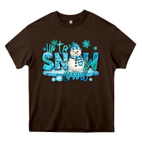 Chocolate Brown up to snow good winter snowman Heavy Core Tee - MaliasSmallBusiness