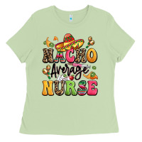 Matcha nacho average nurse Ladies Tee - LillyAllenDesigns