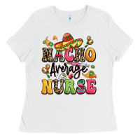 White nacho average nurse Ladies Tee - LillyAllenDesigns