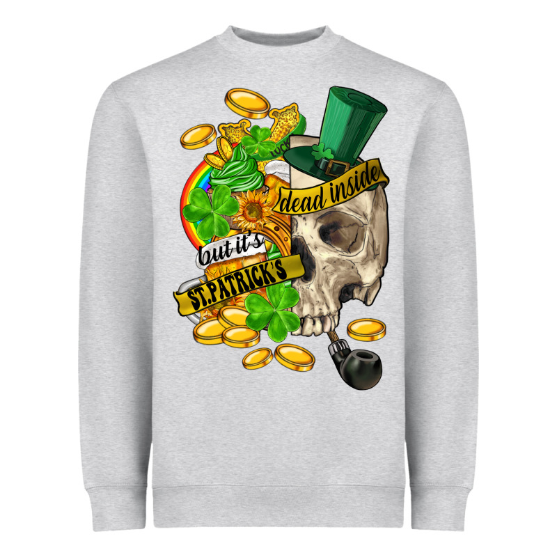 When You Are Dead Inside But Its St.patricks Heavyweight Sweatshirt by FaDigitalArtStudio | Teevron