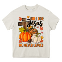 Cream fall for jesus he never leaves Heavy Core Tee - MaliasSmallBusiness