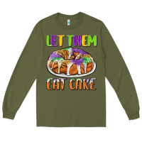 Army Green let them eat cake Long Sleeve Tee - CowGirlArtShop