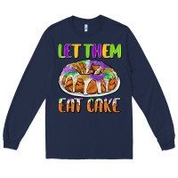 Navy let them eat cake Long Sleeve Tee - CowGirlArtShop