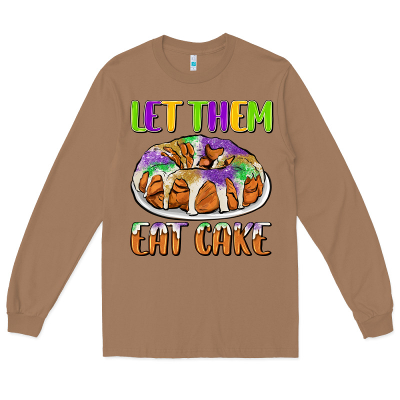 Let Them Eat Cake Long Sleeve Tee by CowGirlArtShop | Teevron