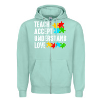 Seafoam Teach Accept Understand Love Zipper Hoodie - CowhideDigitalArt