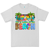 Dove Grey life is better at the beach Premium Tee - RanaPortraitStore