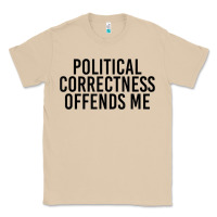 Mushroom Political Correctness Offends Me Classic Tee - tuanDangUi