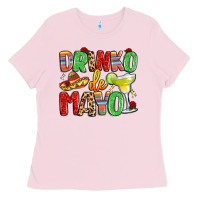 Bubblegum Pink drinko de mayo Ladies Tee - LillyAllenDesigns