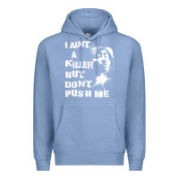Colony Blue i aint a killer but dont push me Premium Hoodie - tuanDangUi