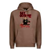 Chestnut say good night to the bad guy Premium Hoodie - tuanDangUi