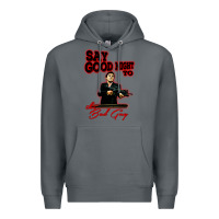 Rock say good night to the bad guy Premium Hoodie - tuanDangUi