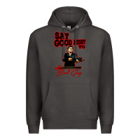 Smoke say good night to the bad guy Premium Hoodie - tuanDangUi