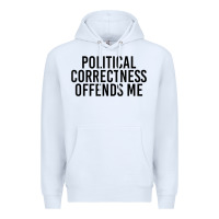 White Political Correctness Offends Me Premium Hoodie - tuanDangUi