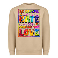 Mushroom Be careful who you hate it could be someone you Heavyweight Sweatshirt - FaDigitalArtStudio