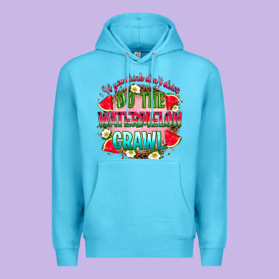 If You Drink Don't Drive Do The Watermelon Crawl Premium Hoodie Designed By Ranaportraitstore