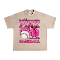 French Oak In October We Wear Pink and Watch Baseball Urban Heavy Tee - texasbilliewilder