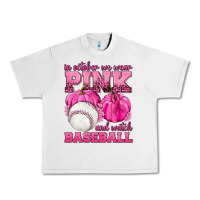 In October We Wear Pink And Watch Baseball Urban Heavy Tee | Teevron