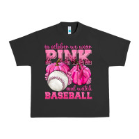 Pigment Black In October We Wear Pink and Watch Baseball Urban Heavy Tee - texasbilliewilder