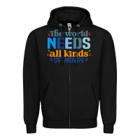 Black The world needs all kinds of minds Zipper Hoodie - CowhideDigitalArt