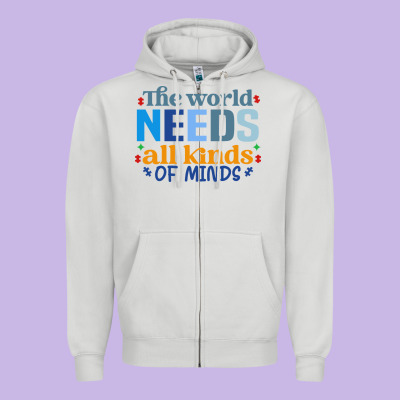 The World Needs All Kinds Of Minds Zipper Hoodie Designed By Cowhidedigitalart