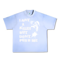 Grape Ice i aint a killer but dont push me Urban Heavy Tee - tuanDangUi