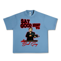Pebble Blue say good night to the bad guy Urban Heavy Tee - tuanDangUi