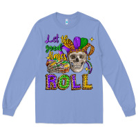 Colony Blue let the good times roll Long Sleeve Tee - CowGirlArtShop