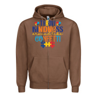 Chestnut Throw kindness around like confetti Zipper Hoodie - CowhideDigitalArt