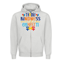 Dove Grey Throw kindness around like confetti Zipper Hoodie - CowhideDigitalArt