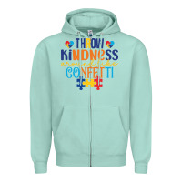 Seafoam Throw kindness around like confetti Zipper Hoodie - CowhideDigitalArt