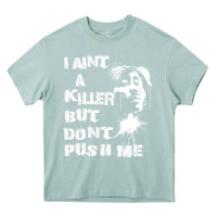 Arona i aint a killer but dont push me Heavy Core Tee - tuanDangUi