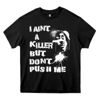 Black i aint a killer but dont push me Heavy Core Tee - tuanDangUi