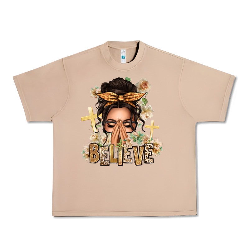 Believe Praying Caucasian Messy Bun Urban Heavy Tee by texasbilliewilder | Teevron