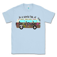 Dusty Blue In a World Full of Kooks Be a Pogue Classic Tee - Bettercallsaul
