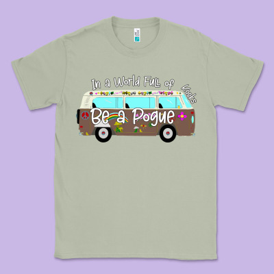 In A World Full Of Kooks Be A Pogue Classic Tee Designed By Bettercallsaul