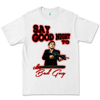 White say good night to the bad guy Premium Tee - tuanDangUi