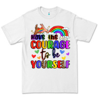 White courage to be yourself rainbow message Premium Tee - LillyAllenDesigns