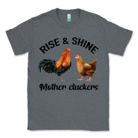 Charcoal Heather Rise and Shine Mother Cluckers Classic Tee - Bettercallsaul