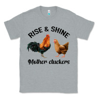 Heather Grey Rise and Shine Mother Cluckers Classic Tee - Bettercallsaul