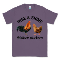 Lavender Rise and Shine Mother Cluckers Classic Tee - Bettercallsaul