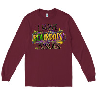 Burgundy i have boundary issues Long Sleeve Tee - CowGirlArtShop
