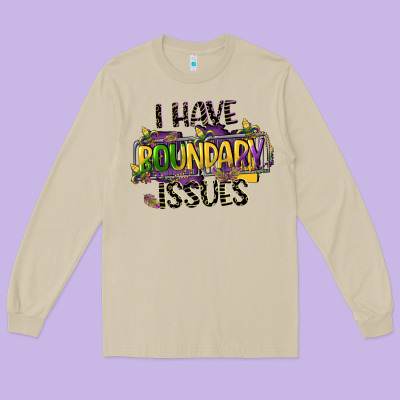 I Have Boundary Issues Long Sleeve Tee Designed By Cowgirlartshop