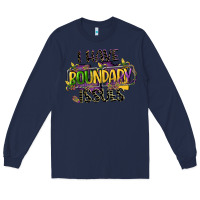 Navy i have boundary issues Long Sleeve Tee - CowGirlArtShop