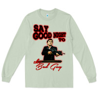 Matcha say good night to the bad guy Long Sleeve Tee - tuanDangUi
